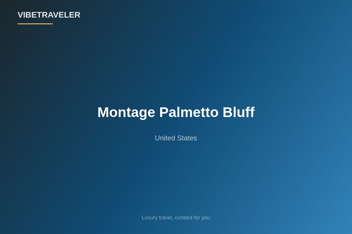 Montage Palmetto Bluff