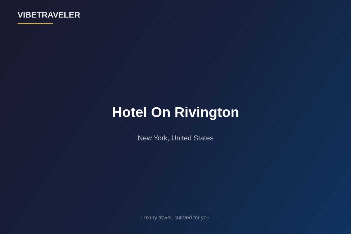 Hotel On Rivington - 1